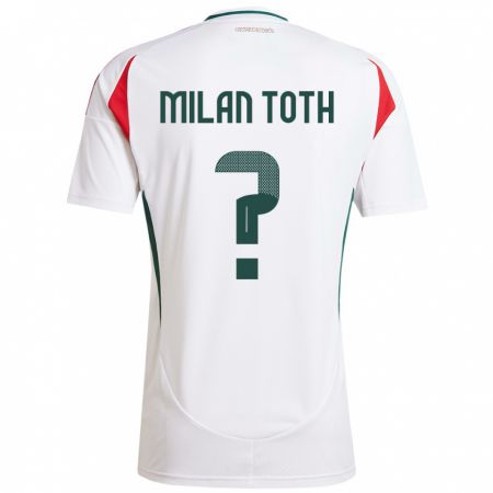 Kandiny Uomo Maglia Ungheria Milán Tóth #0 Bianco Kit Gara Away 24-26 Maglietta