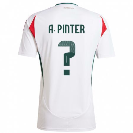 Kandiny Uomo Maglia Ungheria Attila Pintér #0 Bianco Kit Gara Away 24-26 Maglietta